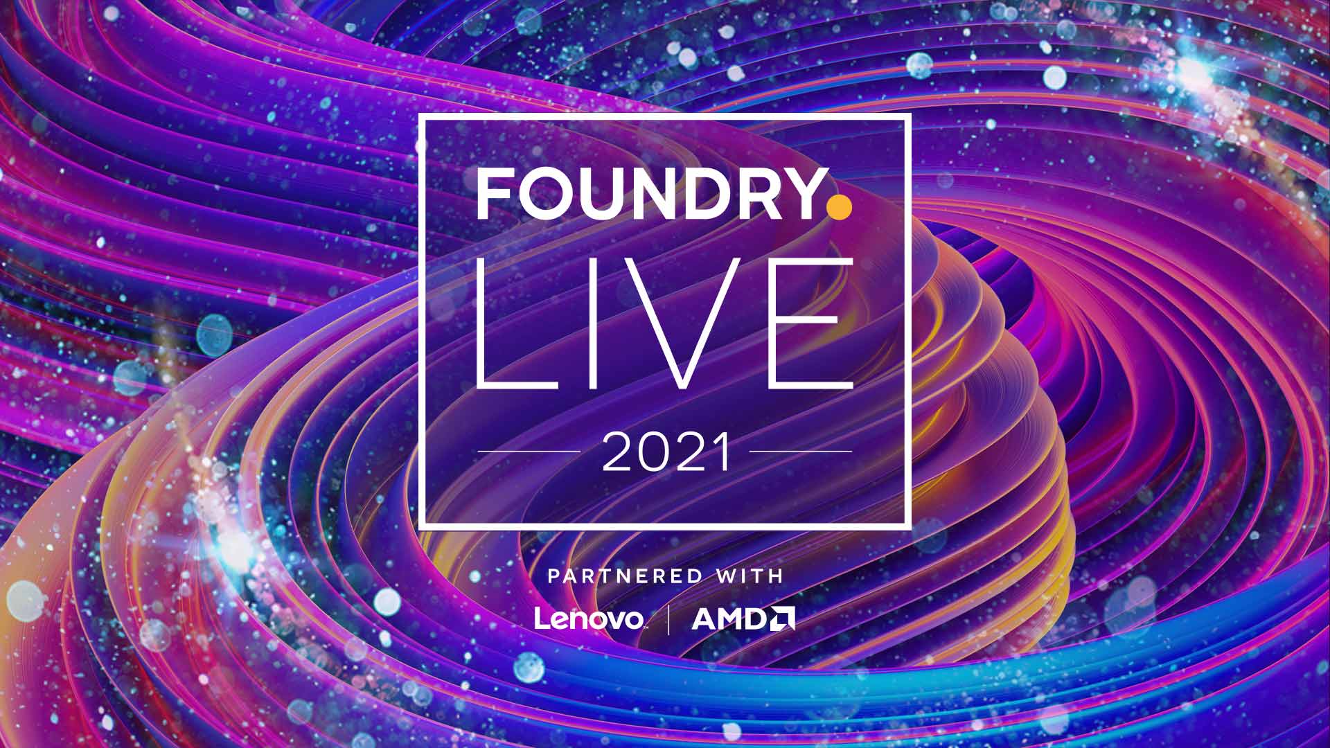 Foundry Live returns in March Foundry